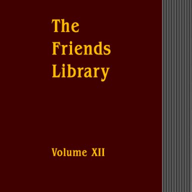 Friends Library (Evans) Vol. 12