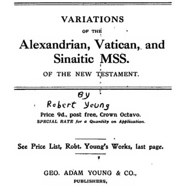 Variants In Alex. Vat. & Sina. MSS. Robert Young